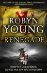 Renegade - Robyn Young