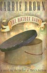 The Hatbox Baby - Carrie Brown