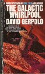 The Galactic Whirlpool (Star Trek Adventures, #14) - David Gerrold