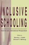 Inclusive Schooling: National and International Perspectives - Stanley J. Vitello, Dennis E. Mithaug