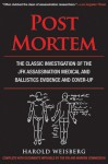 Post Mortem: The JFK Assassination Cover-Up - Harold Weisberg