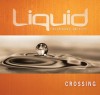 Crossing Participant's Guide (Liquid) - John Ward