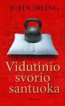 Vidutinio svorio santuoka - John Irving, Virgilijus Čepliejus