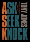 Ask, Seek, Knock: Prayers to Change Your Life - Tony Jones