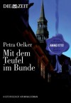 Mit dem Teufel im Bunde - Petra Oelker