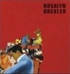 I Am the Beautiful Stranger: Paintings of the '60s - Rosalyn Drexler, Arnold B. Glimcher, PaceWildenstein (Firm) Staff