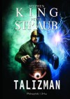 Talizman - Peter Straub, Stephen King