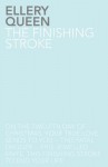 The Finishing Stroke - Ellery Queen