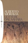 Lettere dal Sahara - Alberto Moravia