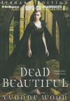 Dead Beautiful - Yvonne Woon, Caitlin Davies