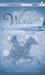 Daughter of Winter - Pat Lowery Collins