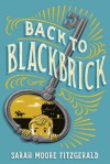 Back to Blackbrick - Sarah Moore Fitzgerald