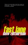 Fast Lane - Dave Zeltserman