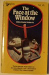 The face at the window - Willo Davis Roberts