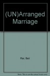 (Un)Arranged Marriage - Bali Rai