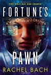 Fortune's Pawn (Paradox Book 1) Paperback November 5, 2013 - Rachel Bach