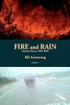 Fire and Rain: Selected Poems 1993-2007 - R.D. Armstrong