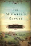 The Midwife's Revolt Paperback - April 7, 2015 - Jodi Daynard