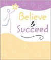 Believe & Succeed - Blue Mountain Arts