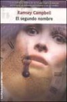 El Segundo Nombre - Ramsey Campbell