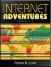 Internet Adventures - Cynthia B. Leshin, Dick Strandberg