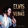 Elvis in Vegas - Paul Lichter