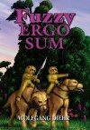 Fuzzy Ergo Sum - Wolfgang Diehr, John Carr