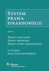 System prawa finansowego. TOM IV - Jan Głuchowski