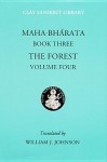 Mahabharata Book Three (Volume 4): The Forest - W.J. Johnson