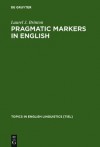 Pragmatic Markers in English: Grammaticalization and Discourse Functions - Laurel J. Brinton