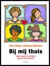 Bij mij thuis - Sara Kroos, Bianca Bloemen