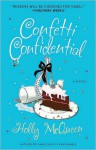 Confetti Confidential (Isabel Bookbinder #3) - Holly McQueen