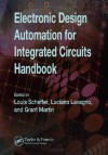 Electronic Design Automation for Integrated Circuits Handbook - 2 Volume Set - Grant Martin, Louis Scheffer