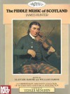 The Fiddle Music of Scotland - James Hunter, William Hardie, Alastair J. Hardie