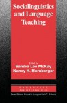 Sociolinguistics and Language Teaching - Sandra Lee McKay, Nancy H. Hornberger