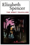 The Night Travellers (Banner Books) - Elizabeth Spencer