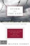 Storm from the East: The Struggle Between the Arab World & the Christian West - Milton Viorst