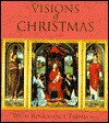 Visions of Christmas: With Renaissance Triptychs - Frances Lincoln Ltd