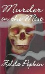 Murder in the Mist - Zelda Popkin