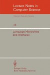 Language Hierarchies and Interfaces: International Summer School - F.L. Bauer, K. Samelson