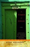 In Times of Siege: A Novel (Vintage Contemporaries) - Githa Hariharan