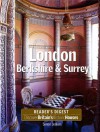 Discover Britain's Historic Houses: London, Berkshire & Surrey - Simon Jenkins