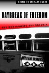 Daybreak of Freedom: The Montgomery Bus Boycott - Stewart Burns