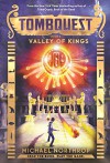 Valley of Kings (TombQuest, Book 3) - Michael Northrop