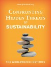 State of the World 2015: Confronting Hidden Threats to Sustainability - The Worldwatch Institute