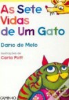 As Sete Vidas de Um Gato - Dario de Melo