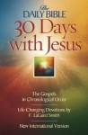 30 Days with Jesus (The Daily Bible®) - F. LaGard Smith