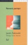 Rewanż pamięci - Jacek Żakowski