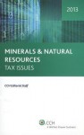 Minerals and Natural Resources Tax Issues - CCH Tax Law