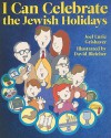 I Can Celebrate the Jewish Holidays - Joel Lurie Grishaver